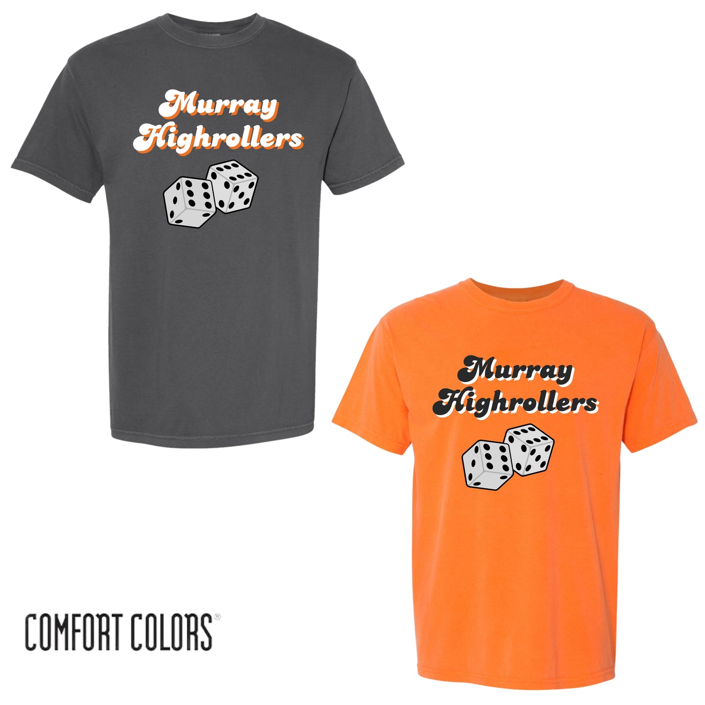 Murray High Rollers Comfort Colors Logo Tees