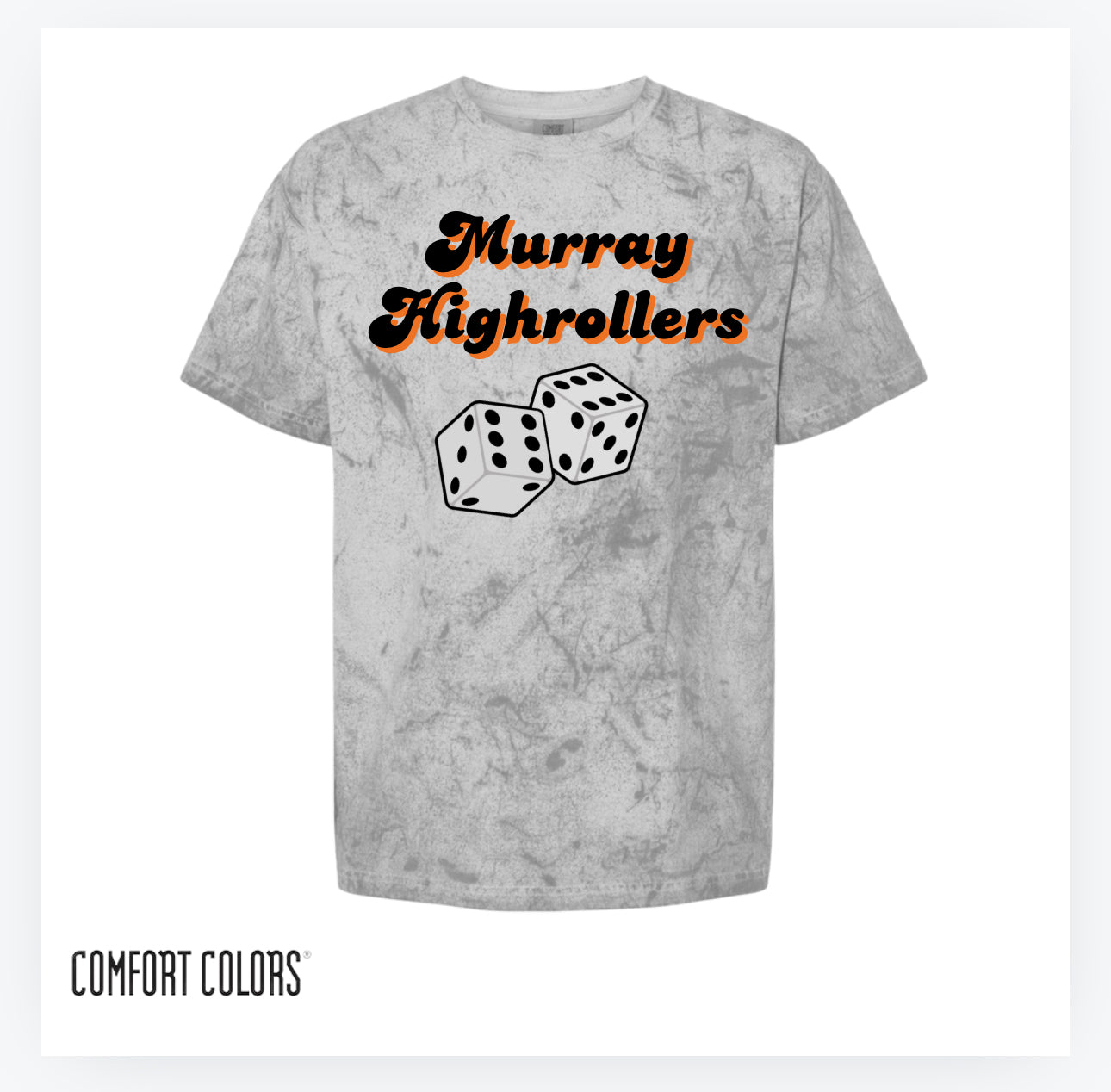 Murray High Rollers Comfort Colors Colorblast Tee