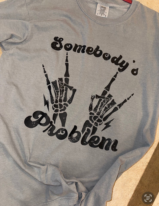 Somebody’s Problem