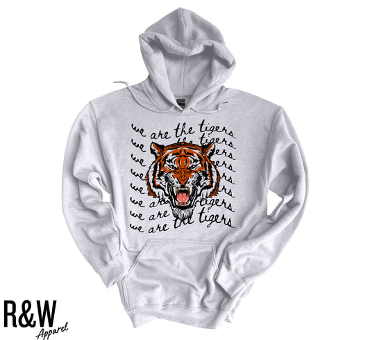 We are the Tigers Hoodie